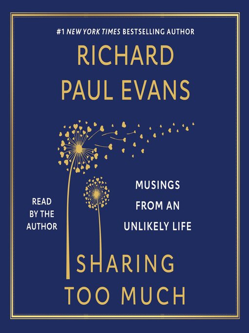 Title details for Sharing Too Much by Richard Paul Evans - Available